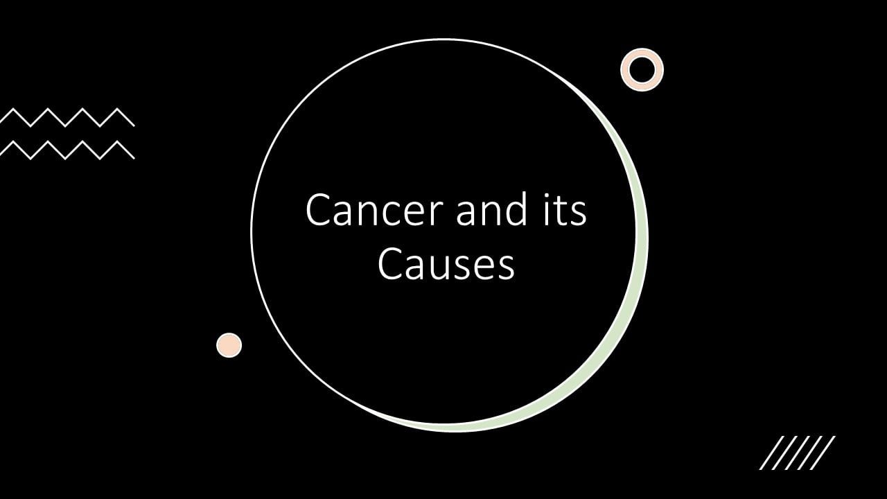 cancer-and-its-causes-the-science-notes